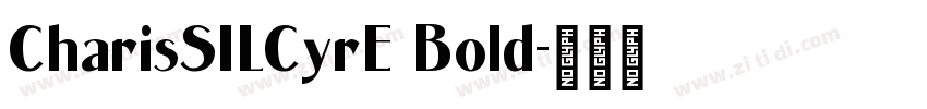 CharisSILCyrE Bold字体转换